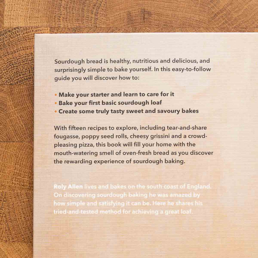 How To Raise A Loaf And Fall In Love With  Sourdough